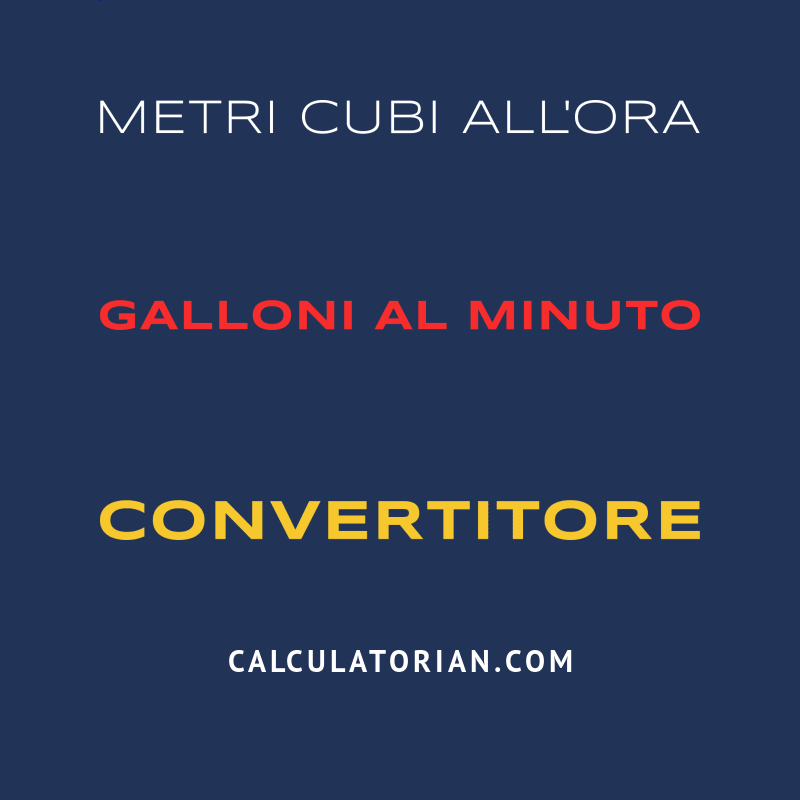 Converti Da Metri Cubi All'ora A Galloni Al Minuto Converti Da Metri Cubi All'ora A Galloni Al Minuto